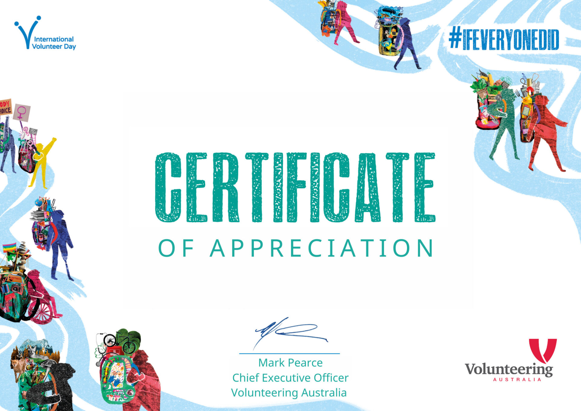 Certificate of Appreciation with signature from Mark Pearce CEO of Volunteering Australia. International Volunteer Day Logo and Volunteering Australia Logo. #IfEveryoneDid